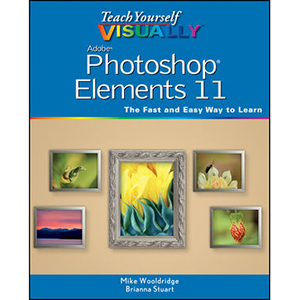 Teach Yourself VISUALLY Photoshop Elements 11