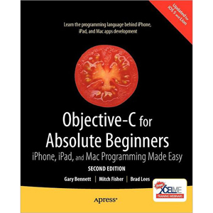 Objective-C for Absolute Beginners, 2nd Edition