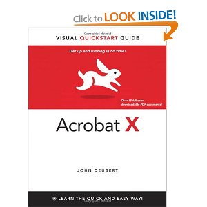 Adobe Acrobat X: Visual QuickStart Guide