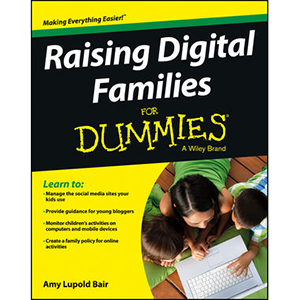 Raising Digital Families For Dummies