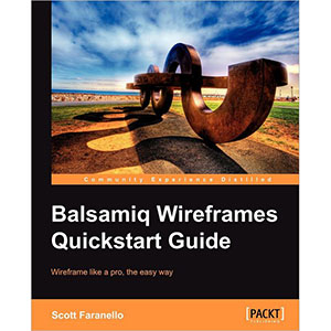 Balsamiq Wireframes Quickstart Guide
