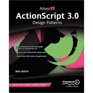 AdvancED ActionScript 3.0: Design Patterns