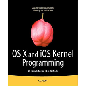 OS X and iOS Kernel Programming