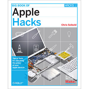 Big Book of Apple Hacks