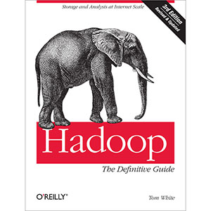 Hadoop: The Definitive Guide, 3rd Edition