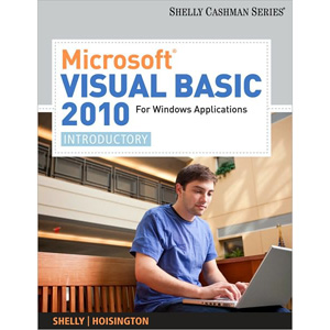 Microsoft Visual Basic 2010 for Windows Applications: Introductory