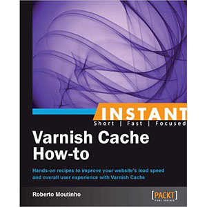 Instant Varnish Cache How-to