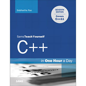 Sams Teach Yourself C++ in One Hour a Day, 7th Edition