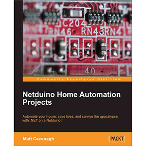 Netduino Home Automation Projects