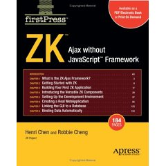 ZK Ajax without the Javascript Framework