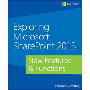 Exploring Microsoft SharePoint 2013