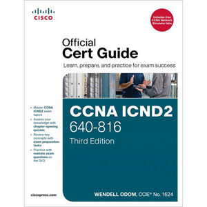 CCNA ICND2 640-816: Official Cert Guide, 3rd Edition
