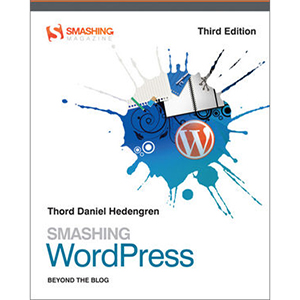 Smashing WordPress, 3rd Edition