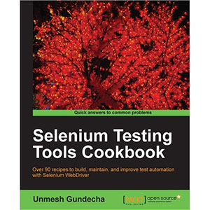 Selenium Testing Tools Cookbook