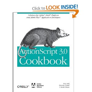 ActionScript 3.0 Cookbook: Solutions for Flash Platform and Flex Application Developers