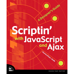 Scriptin’ with JavaScript and Ajax