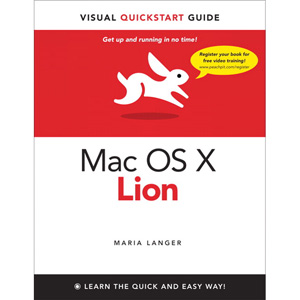 Mac OS X Lion: Visual Quickstart Guide