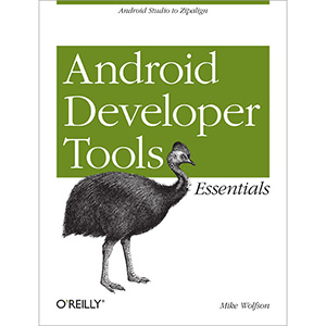 Android Developer Tools Essentials