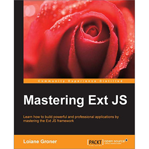 Mastering Ext JS