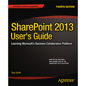 SharePoint 2013 User’s Guide, 4th Edition