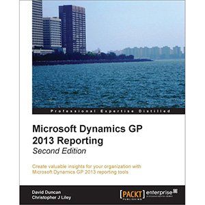 Microsoft Dynamics GP 2013 Reporting, 2nd Edition