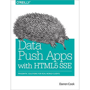 Data Push Apps with HTML5 SSE