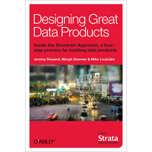 Designing Great Data Products