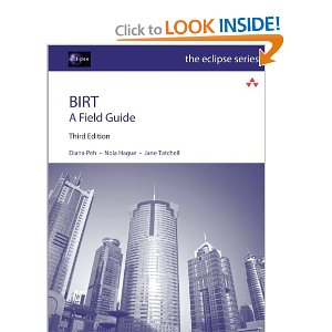 BIRT: A Field Guide, 3rd Edition