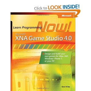 Microsoft XNA Game Studio 4.0: Learn Programming Now!