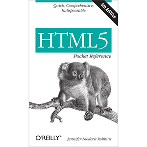 HTML5 Pocket Reference, 5th Edition