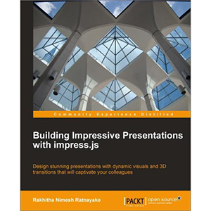 Building Impressive Presentations with impress.js