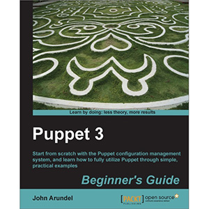Puppet 3: Beginner’s Guide