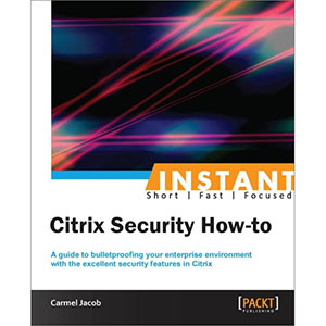 Instant Citrix Security How to