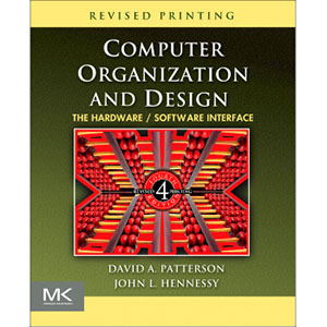 Computer Organization and Design, 4th Edition: The Hardware/Software Interface