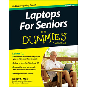 Laptops For Seniors For Dummies, 3rd Edition