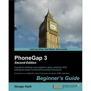 PhoneGap 3: Beginner’s Guide