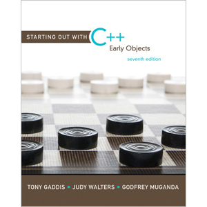 Starting Out with C++: Early Objects, 7th Edition