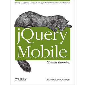 jQuery Mobile: Up and Running