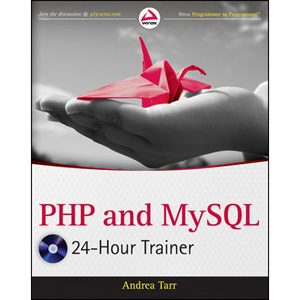 PHP and MySQL 24-Hour Trainer