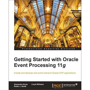 Getting Started with Oracle Event Processing 11g