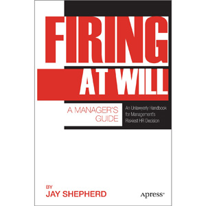 Firing at Will: A Manager’s Guide
