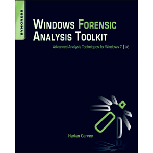 Windows Forensic Analysis Toolkit, 3rd Edition