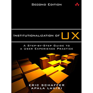 Institutionalization of UX, 2nd Edition