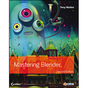 Mastering Blender, 2nd Edition