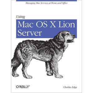 Using Mac OS X Lion Server