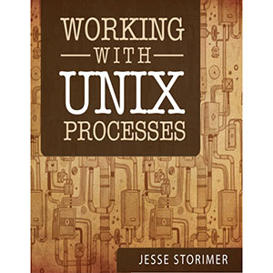 Working with Unix Processes