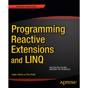 Programming Reactive Extensions and LINQ