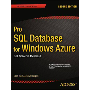 Pro SQL Database for Windows Azure, 2nd Edition