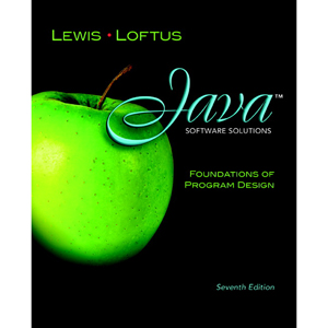 Java Software Solutions: Foundations of Program Design, 7th Edition