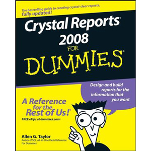 Crystal Reports 2008 For Dummies